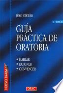 Guía práctica de oratoria