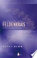 Guia Practica Del Metodo Feldenkrais