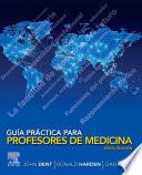 Guía práctica para profesores de Medicina