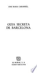 Guía secreta de Barcelona