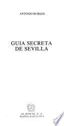 Guía secreta de Sevilla