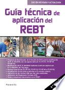 Guía técnica de aplicación del REBT 4.ª edición 2019
