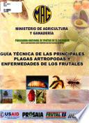 guia tecnica de las princinpales plagas artropodas y enfermedades de los frutales