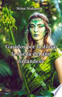 Guiados por la diosa, la rueda del año finlandesa
