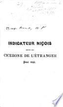 Guide du commerce. Indicateur niçois, suivi d'un Cicerone de l'étranger pour Nice et ses environs, etc