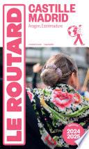 Guide du Routard Castille, Madrid 2024/25