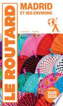 Guide du Routard Madrid et ses environs 2025/26
