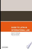 Guide to Latin in International Law