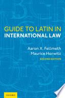 Guide to Latin in International Law