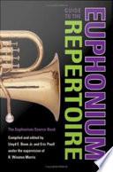 Guide to the Euphonium Repertoire