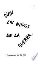 Güin, los niños de la guerra