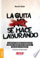Guita se hace laburando, La