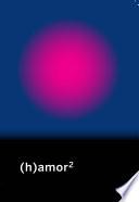 (h)amor 2