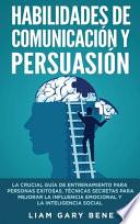 HABILIDADES DE COMUNICACIÓN Y PERSUASIÓN
