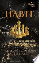 HABIT: A Contemporary RH New Adult College Dark Romance