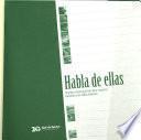 Habla de ellas
