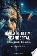 Habla el último neandertal