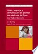 Habla y lenguaje: una visión de conjunto (46 p.) módulo 2. Desarrollo del habla y lenguaje en niños con síndrome : de 0 a 5 años (54 p.) módulo 3. Desarrollo del habla y lenguaje en niños con síndrome de Down : de 5 a 11 años (46 p.) módulo 4. Desarrollo del habla y lenguaje en niños con síndrome de Down : de 11 a 16 años (56 p.)