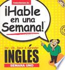 Hable en una semana!: Semana uno