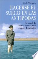 Hacerse el sueco en las antípodas