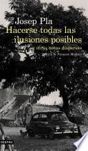 Hacerse todas las ilusiones posibles