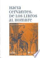 Hacia Cervantes