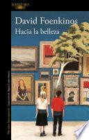 Hacia la belleza / Towards Beauty