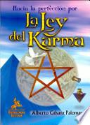 Hacia la perfección por la ley del Karma