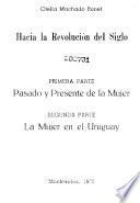 Hacia la revolución del siglo