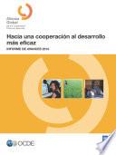 Hacia una cooperación al desarrollo más eficaz Informe de avances 2014