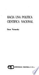 Hacia una política científica nacional
