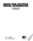 Hacia una política social alternativa