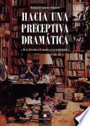 Hacia una preceptiva dramática