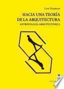 Hacia una teoría de la arquitectura