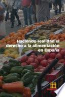 Haciendo realidad el derecho a la alimentación en España