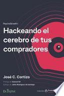 Hackeando el cerebro de tus compradores