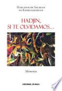 Hadjin, si te olvidamos... Memorias