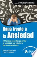 HAGA FRENTE A LA ANSIEDAD