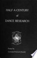 Half a Century of Dance Research