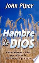 Hambre De Dios/ Hunger of God