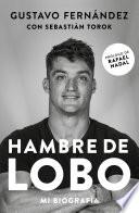 Hambre de Lobo. Mi biografía