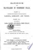 Handbook for Travellers in Northern Italy ... Seventh Edition [of the Work Originally Written by Sir Francis Palgrave], Carefully Revised to the Present Time, Etc