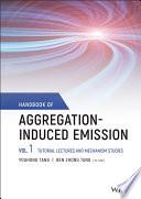 Handbook of Aggregation-Induced Emission, Volume 1