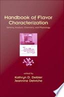 Handbook of Flavor Characterization