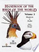Handbook of the Birds of the World: Hoatzin to auks