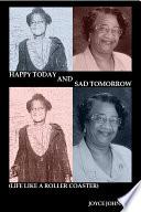 Happy Today and Sad Tomorrow (Life Like a Roller Coaster)