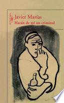Harán de mí un criminal