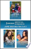 Harlequin Medical Romance June 2023 - Box Set 2 of 2