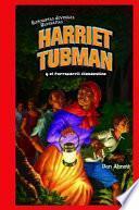 Harriet Tubman y el Ferrocarril Clandestino (Harriet Tubman and the Underground Railroad)