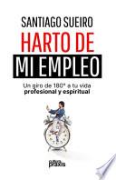 Harto de mi empleo